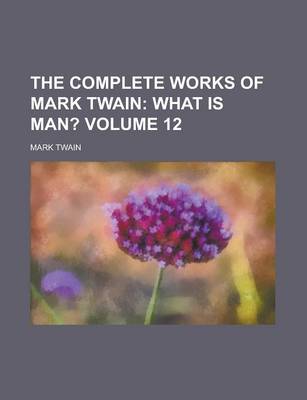 Book cover for The Complete Works of Mark Twain Volume 12
