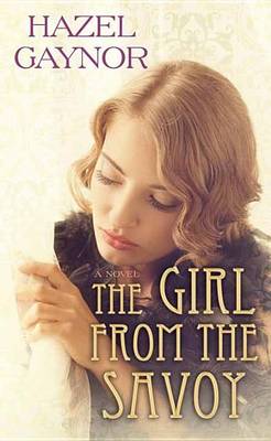 Book cover for The Girl from the Savoy