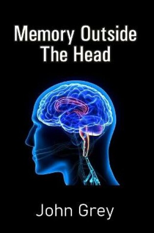 Cover of Memory Outside The Head