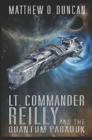 Cover of Lt. Commander Reilly and the Quantum Paradox