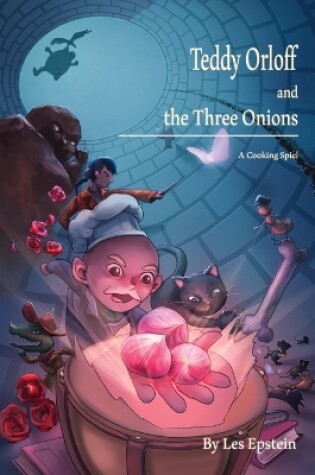 Cover of Teddy Orloff and the Three Onions