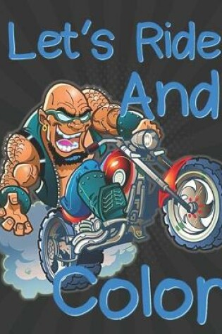 Cover of Let's Ride and Color