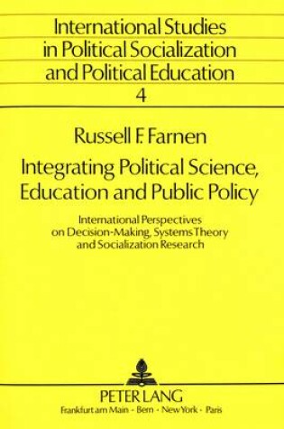 Cover of Integrating Political Science, Education and Public Policy