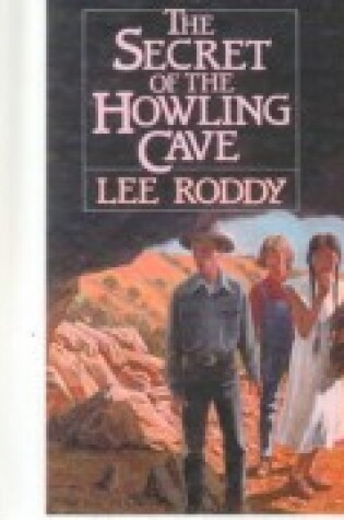 Cover of Secret of the Howling Cave