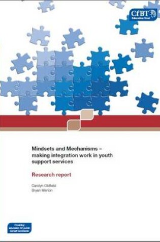 Cover of Mindsets and Mechanisms  -  Making Integration Work in Youth Support Services