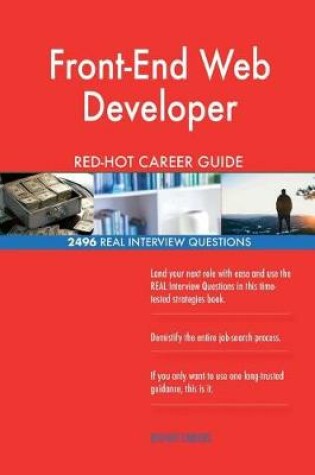 Cover of Front-End Web Developer Red-Hot Career Guide; 2496 Real Interview Questions