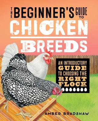 Book cover for The Beginner's Guide to Chicken Breeds