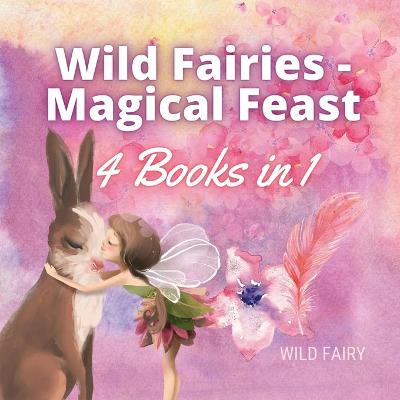 Book cover for Wild Fairies - Magical Feast