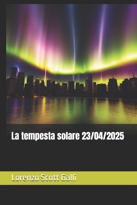 Book cover for La tempesta solare 23/04/2025