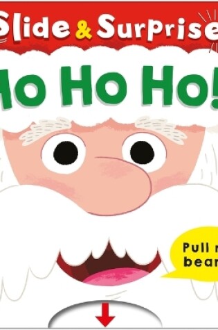 Cover of Ho Ho Ho! (Slide & Surprise!)