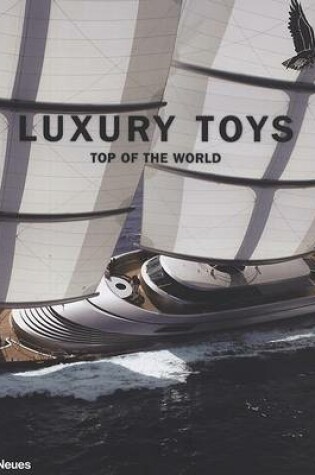 Cover of Luxury Toys Top of the World
