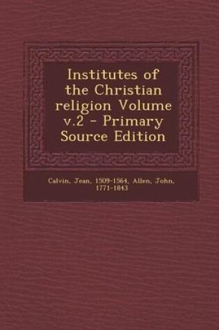 Cover of Institutes of the Christian Religion Volume V.2