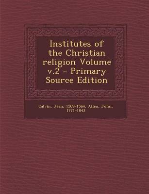 Book cover for Institutes of the Christian Religion Volume V.2