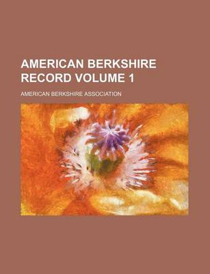 Book cover for American Berkshire Record Volume 1