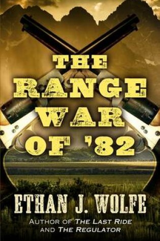 Cover of The Range War of '82