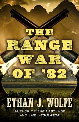 Book cover for The Range War of '82