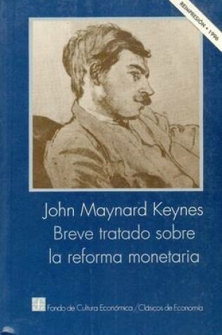 Cover of Breve Tratado Sobre La Reforma Monetaria