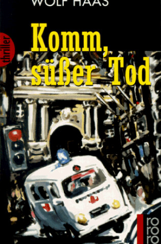 Cover of Komm, Suesser Tod