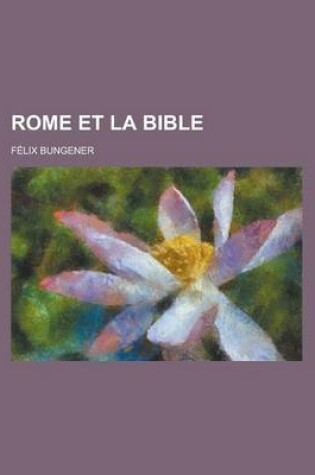 Cover of Rome Et La Bible
