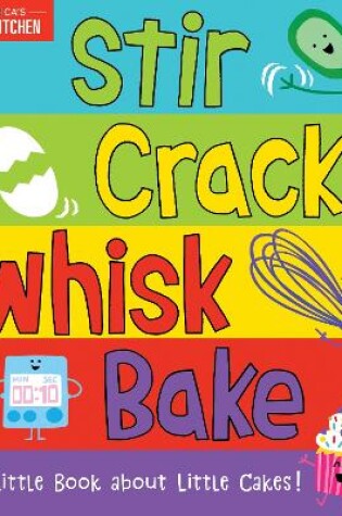 Cover of Stir Crack Whisk Bake