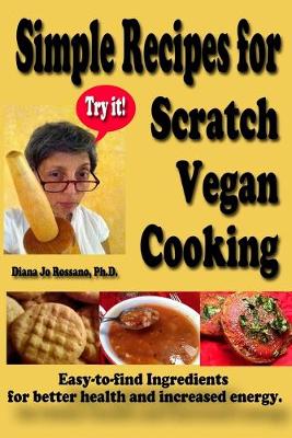 Book cover for Simple Recipes for Scratch Vegan Cooking