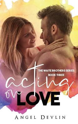 Book cover for Acting on Love