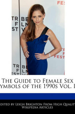 Cover of The Guide to Female Sex Symbols of the 1990s Vol. II