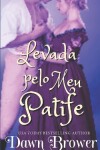 Book cover for Levada Pelo Meu Patife