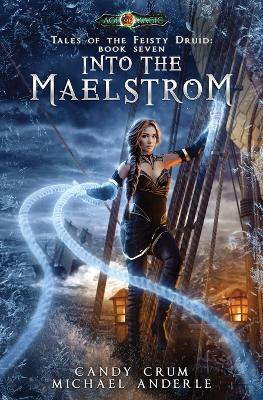 Book cover for Into The Maelstrom