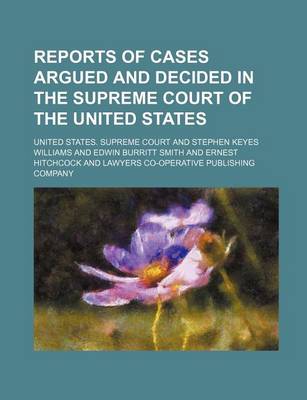 Book cover for Reports of Cases Argued and Decided in the Supreme Court of the United States