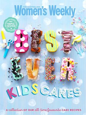 Book cover for Best-ever Kids Cakes The Complete Collection