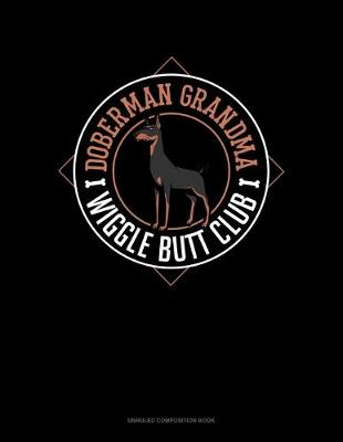 Cover of Doberman Grandma Wiggle Butt Club