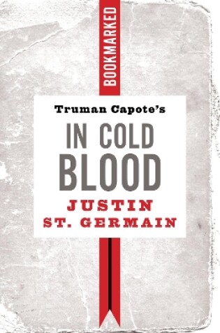 Cover of Truman Capote's In Cold Blood: Bookmarked