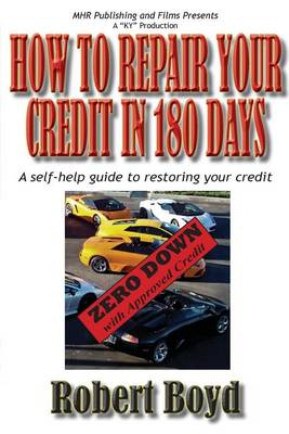 Book cover for How To Repair Your Credit in 180 Days