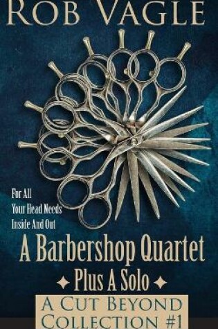 Cover of A Barbershop Quartet Plus A Solo