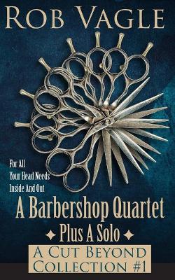 Book cover for A Barbershop Quartet Plus A Solo