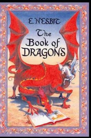 Cover of The Book of Dragons Illustrated Edition