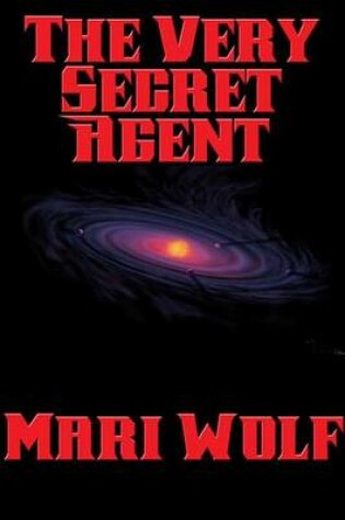 Cover of The Very Secret Agent