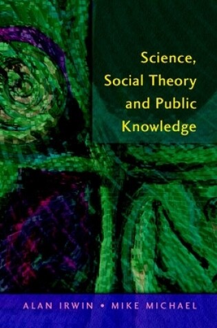 Cover of Science, Social Theory and Public Knowledge