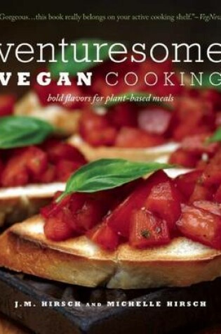 Cover of Venturesome Vegan Cooking: Bold Flavors for Plant-Based Meals