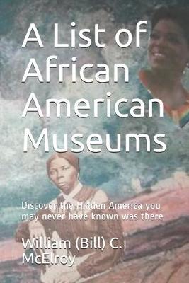 Book cover for A List of African American Museums