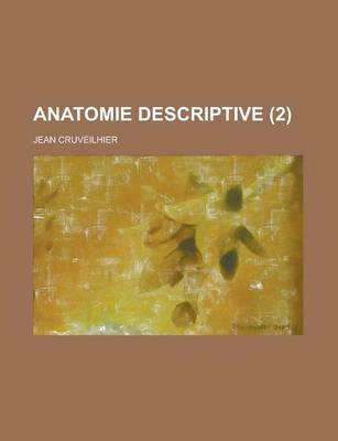 Book cover for Anatomie Descriptive (2 )
