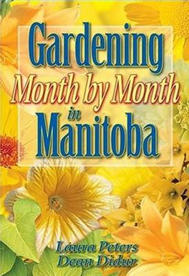 Book cover for Gardening Month by Month in Manitoba