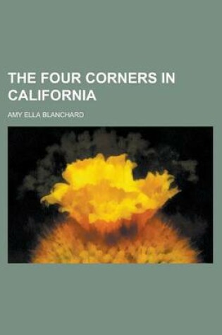 Cover of The Four Corners in California