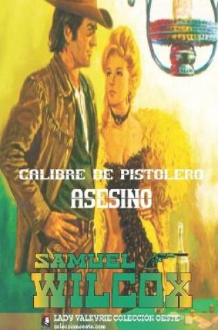 Cover of Calibre de pistolero asesino
