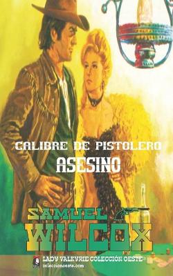Book cover for Calibre de pistolero asesino