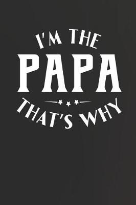 Book cover for I'm The Papa That's Why