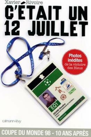 Cover of C'Etait Un 12 Juillet