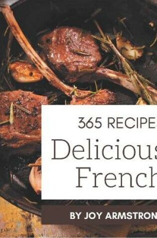 Cover of 365 Delicious French Recipes