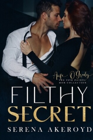 Cover of Filthy Secret (Five Points' Mob Collection